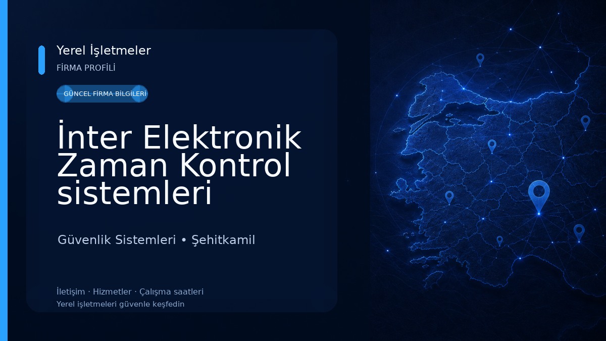 İnter Elektronik Zaman Kontrol sistemleri &GAZİANTEP GÜVENLİK SİSTEMLERİ KAMERA ALARM
