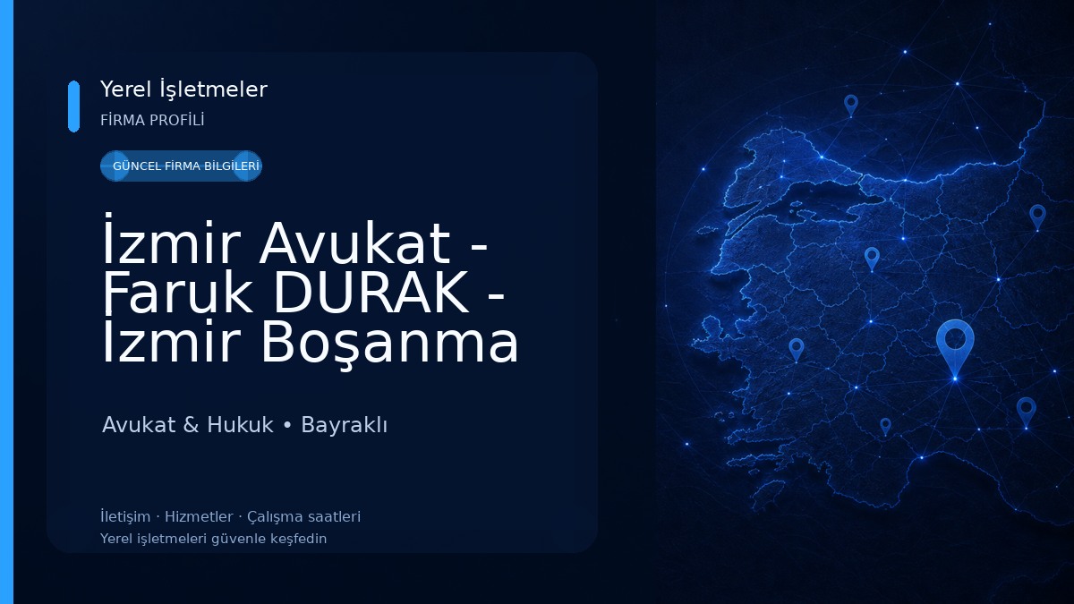 İzmir Avukat - Faruk DURAK - İzmir Boşanma Avukatı - İzmir Ceza Avukatı - İzmir Hukuk Bürosu