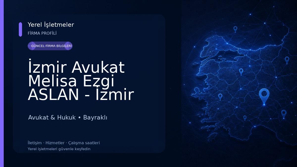 İzmir Avukat Melisa Ezgi ASLAN - İzmir Boşanma Avukatı | İzmir Ceza Avukatı | İzmir Gayrimenkul Avukatı | Aslan Hukuk Bürosu Avukat & Hukuk