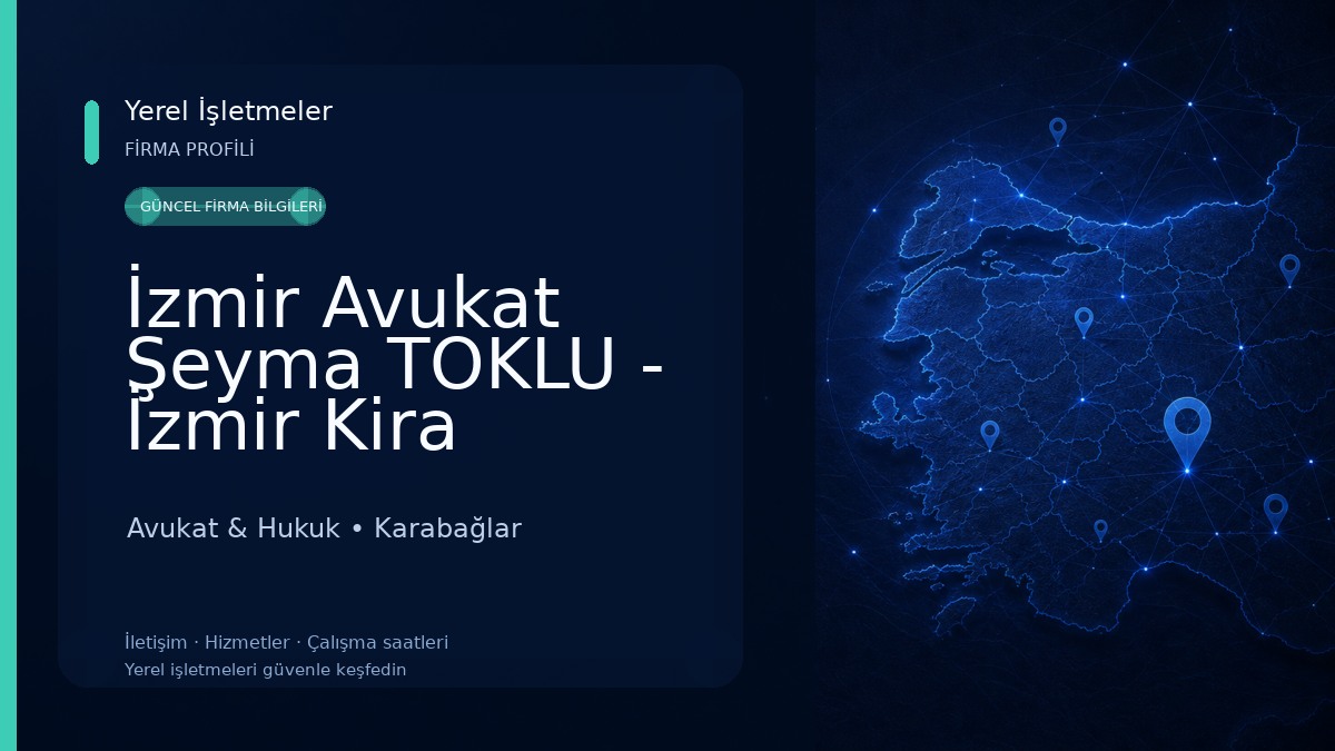 İzmir Avukat Şeyma TOKLU - İzmir Kira Avukatı - İş Avukatı - Ceza Avukatı - Boşanma Avukatı Avukat & Hukuk