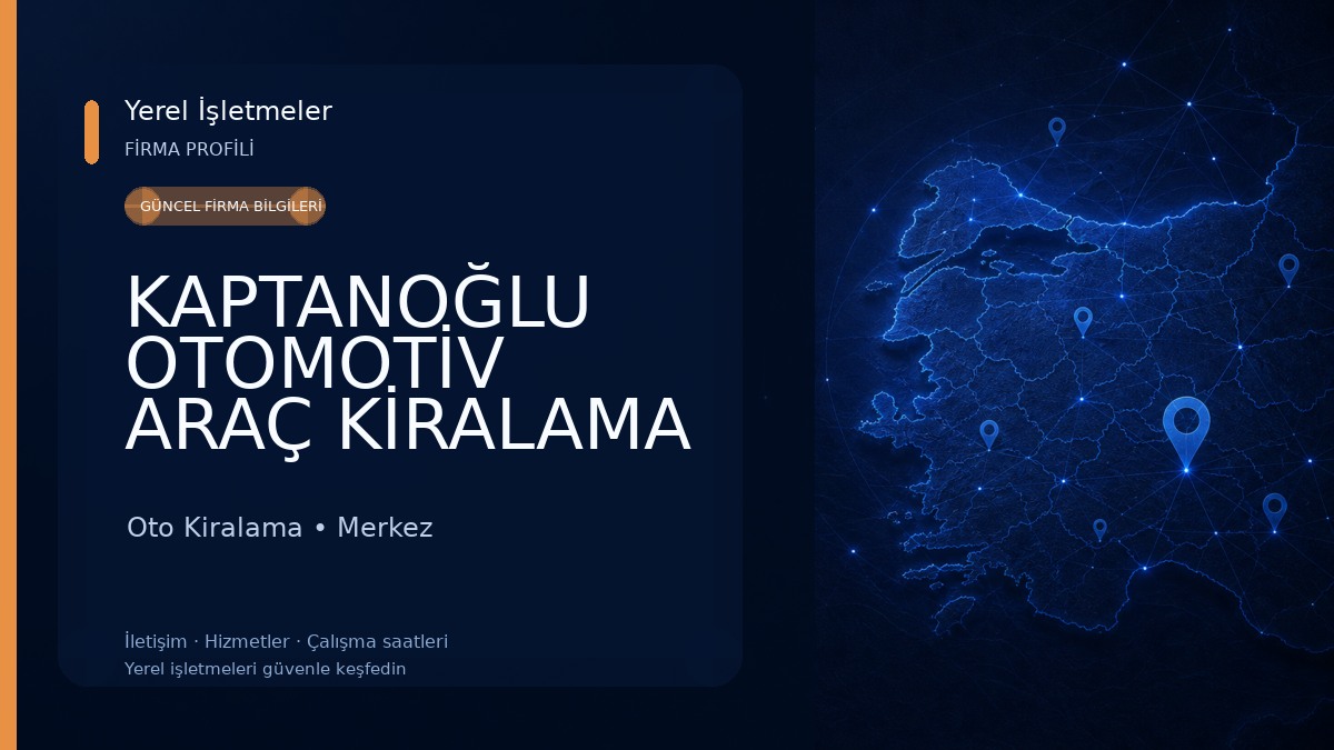 KAPTANOĞLU OTOMOTİV ARAÇ KİRALAMA Oto Kiralama