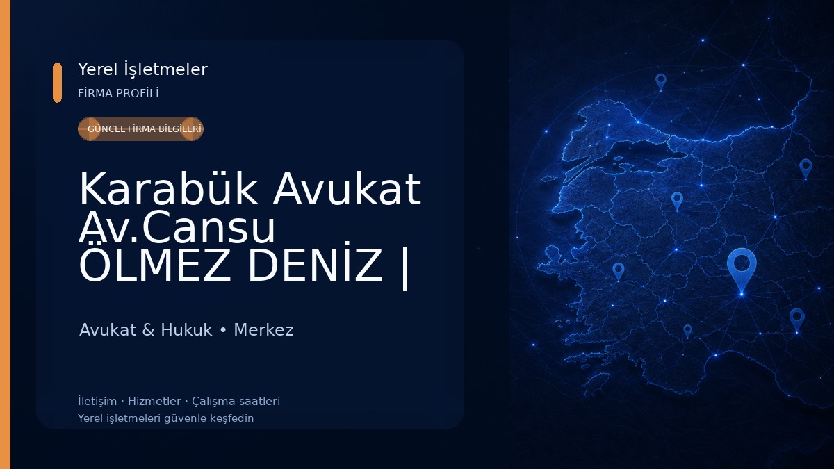 Karabük Avukat Av.Cansu ÖLMEZ DENİZ | Karabük Ceza Avukatı | Karabük Boşanma Avukatı | İş Avukatı | Deport Avukatı