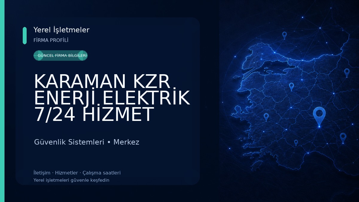 KARAMAN KZR ENERJİ ELEKTRİK 7/24 HİZMET Güvenlik Sistemleri