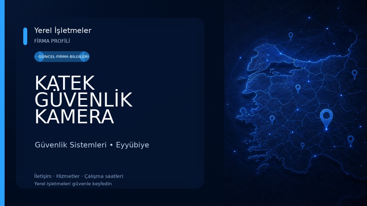 KATEK GÜVENLİK KAMERA SİSTEMLERİ Güvenlik Sistemleri