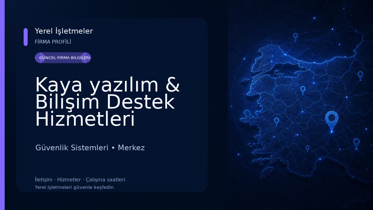 Kaya yazılım & Bilişim Destek Hizmetleri 
