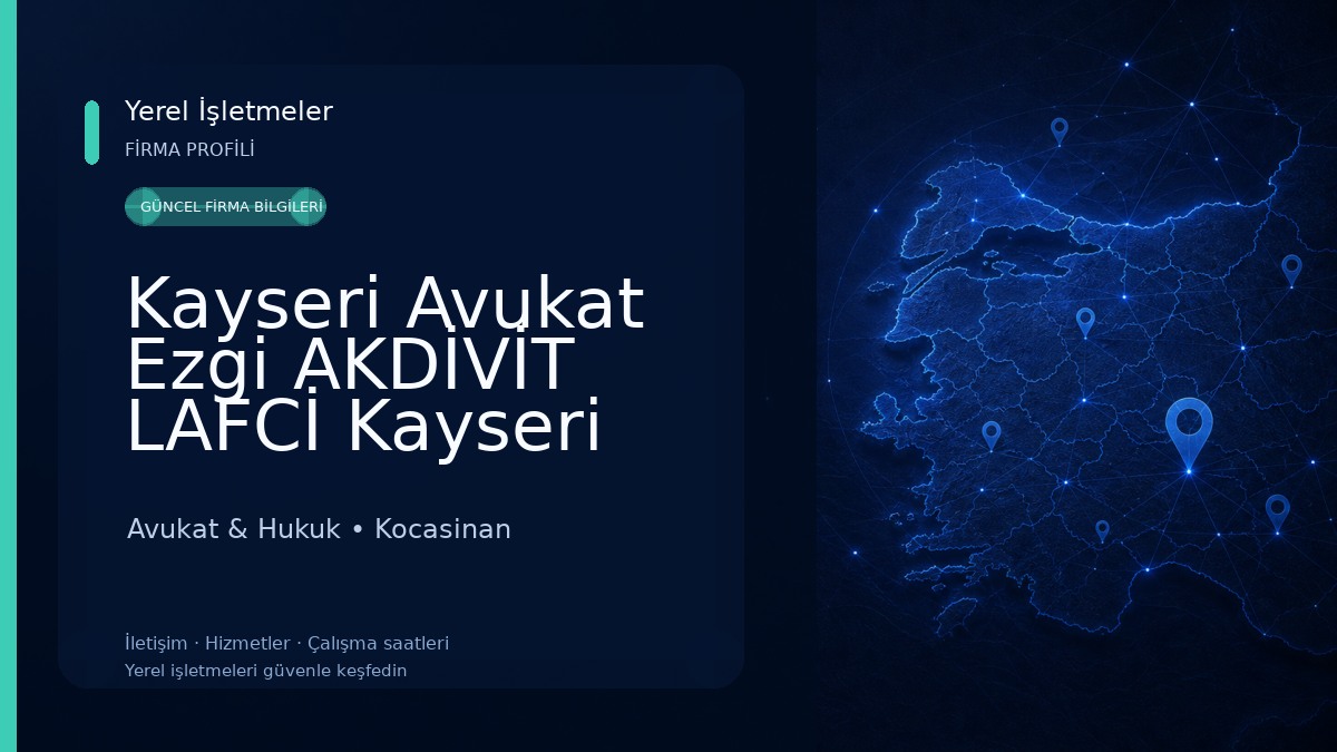 Kayseri Avukat Ezgi AKDİVİT LAFCİ Kayseri Boşanma Avukatı Avukat & Hukuk