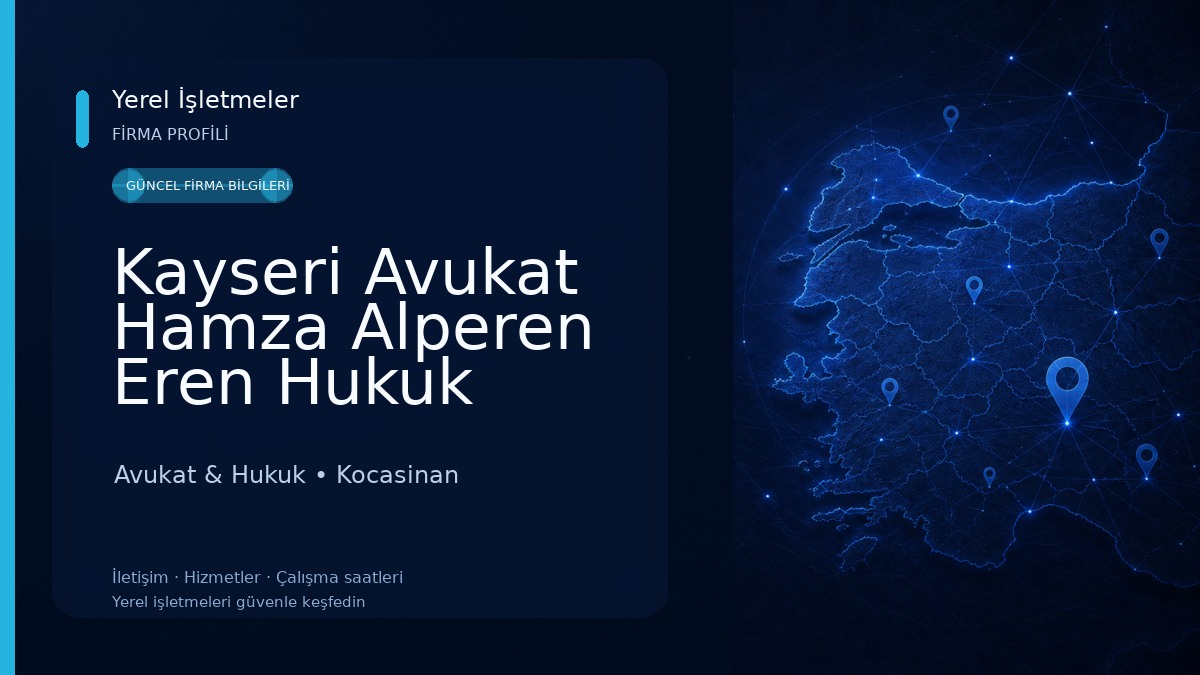 Kayseri Avukat Hamza Alperen Eren Hukuk Bürosu Avukat & Hukuk