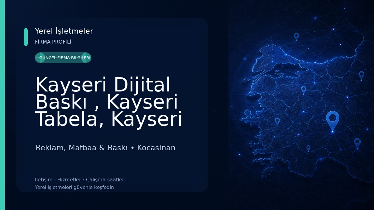 Kayseri Dijital Baskı , Kayseri Tabela, Kayseri Folyo Baskı I Falcon Reklam