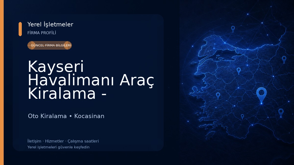 Kayseri Havalimanı Araç Kiralama - Kayseri araç kiralama Kontak Oto Kiralma