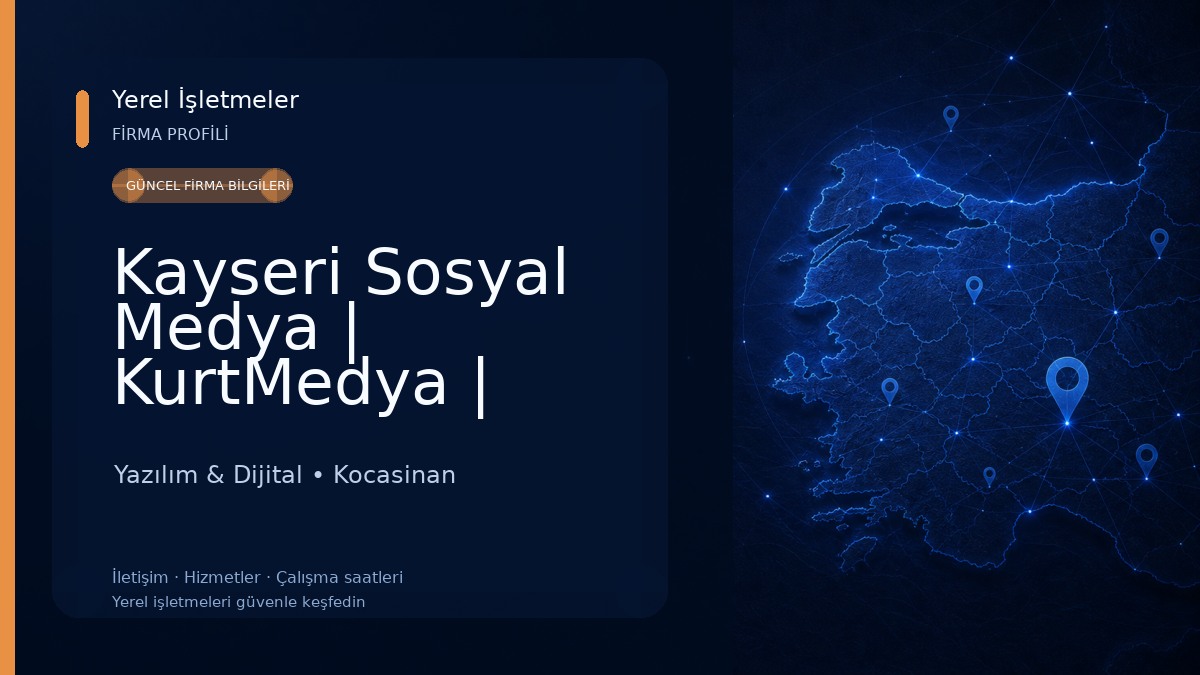 Kayseri Sosyal Medya | KurtMedya | Kayseri Web Tasarım