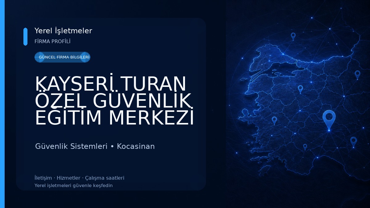 KAYSERİ TURAN ÖZEL GÜVENLİK EĞİTİM MERKEZİ Güvenlik Sistemleri