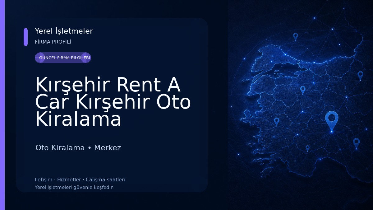 Kırşehir Rent A Car Kırşehir Oto Kiralama Oto Kiralama