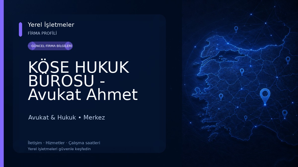 KÖSE HUKUK BÜROSU - Avukat Ahmet Hüsrev KÖSE Avukat & Hukuk