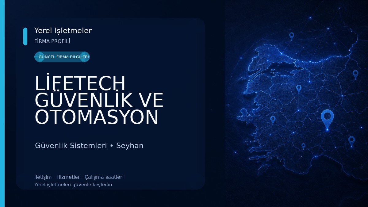 LİFETECH GÜVENLİK VE OTOMASYON 