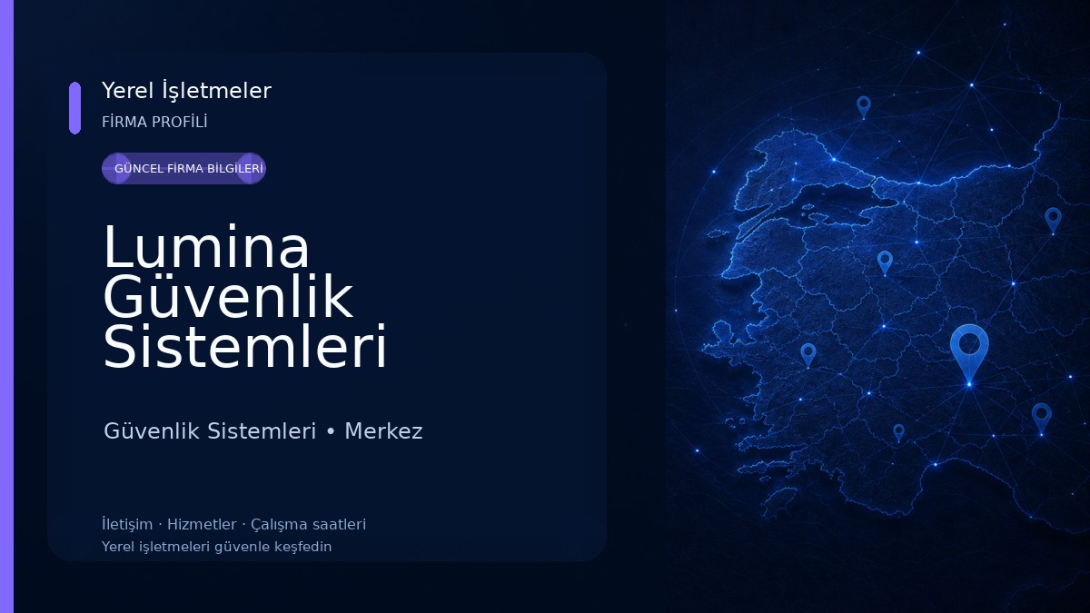 Lumina Güvenlik Sistemleri Güvenlik Sistemleri