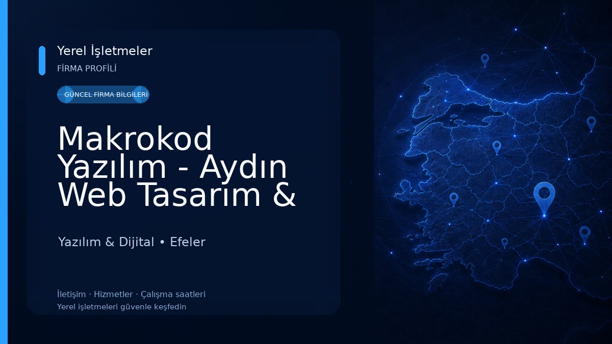 Makrokod Yazılım - Aydın Web Tasarım & Yazılım
