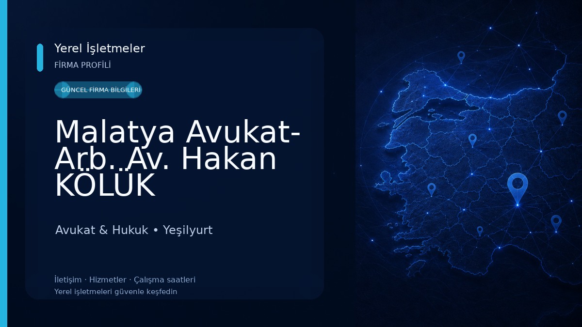 Malatya Avukat- Arb. Av. Hakan KÖLÜK Avukat & Hukuk