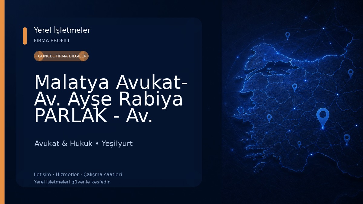 Malatya Avukat- Av. Ayşe Rabiya PARLAK - Av. Hasan Hakan BOYRAZ Avukat & Hukuk