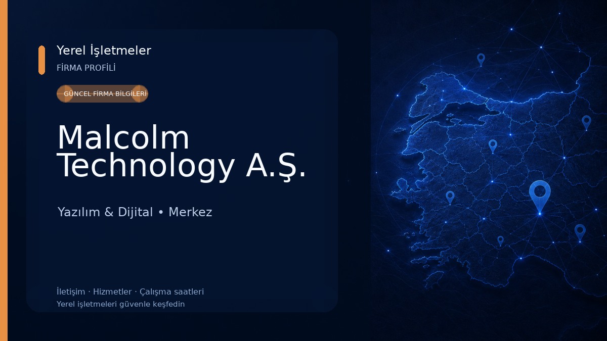 Malcolm Technology A.Ş. Yazılım & Dijital