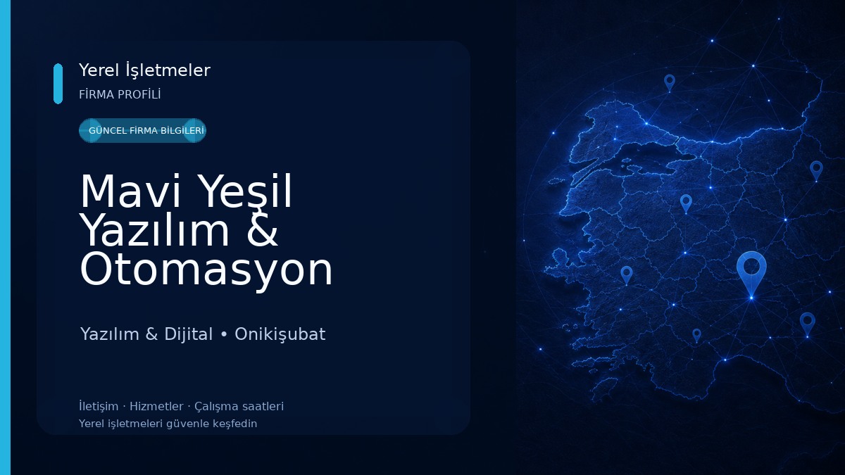 Mavi Yeşil Yazılım & Otomasyon Yazılım & Dijital