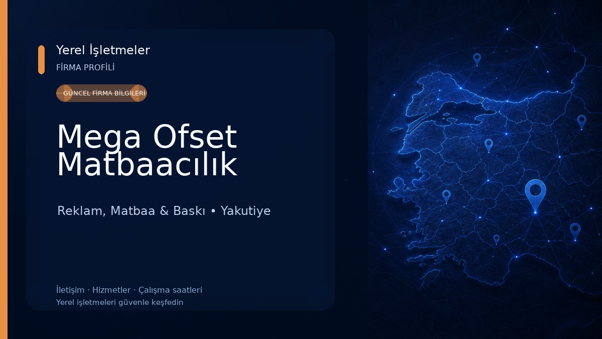 Mega Ofset Matbaacılık Reklam, Matbaa & Baskı