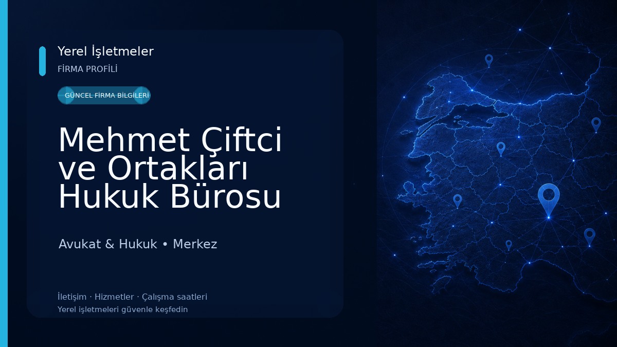 Mehmet Çiftci ve Ortakları Hukuk Bürosu Avukat & Hukuk