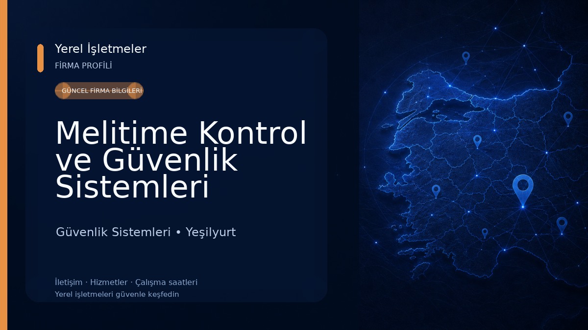 Melitime Kontrol ve Güvenlik Sistemleri Güvenlik Sistemleri