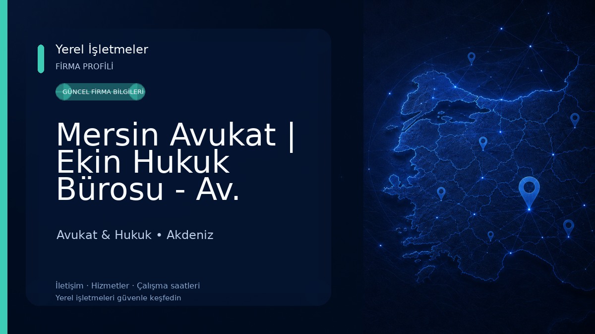 Mersin Avukat | Ekin Hukuk Bürosu - Av. Ahmet Ekin