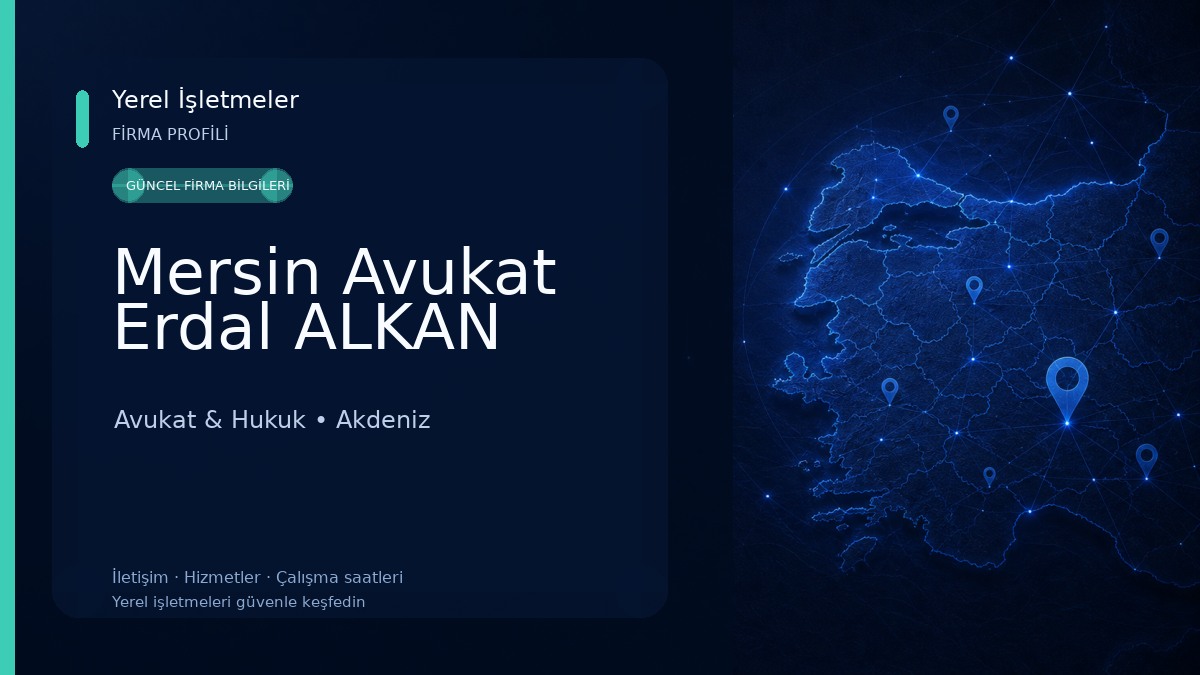 Mersin Avukat Erdal ALKAN