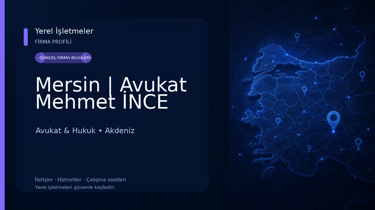 Mersin | Avukat Mehmet İNCE Avukat & Hukuk