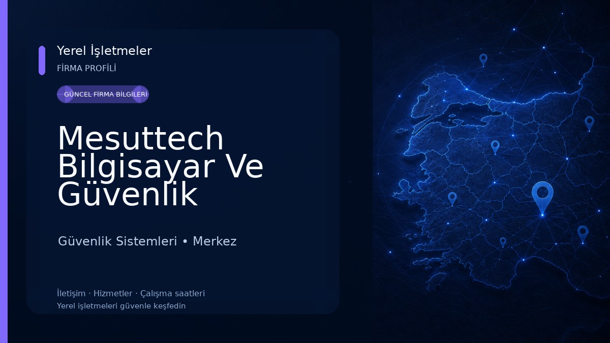 Mesuttech Bilgisayar Ve Güvenlik Sistemleri