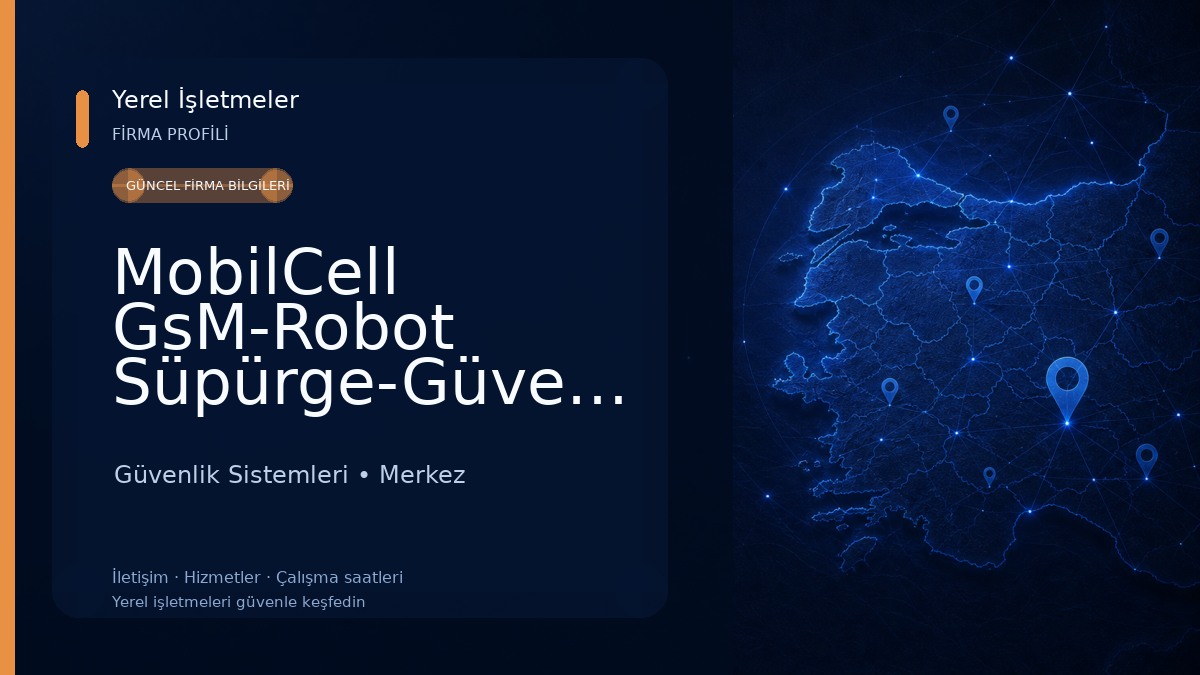 MobilCell GsM-Robot Süpürge-Güvenlik Sistemleri
