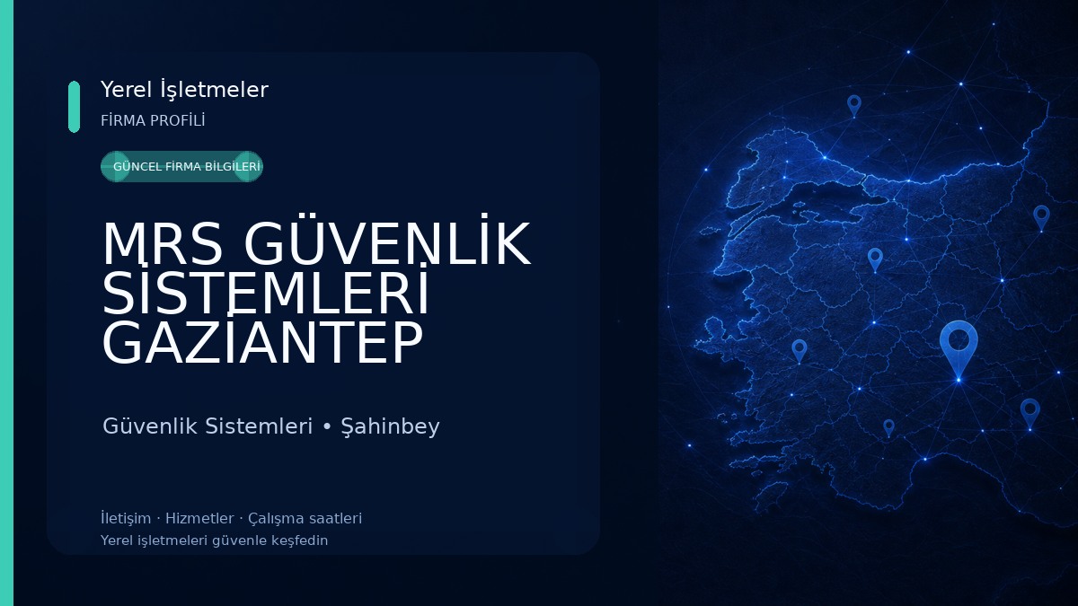 MRS GÜVENLİK SİSTEMLERİ GAZİANTEP Güvenlik Sistemleri