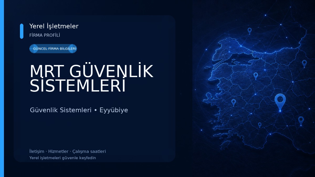 MRT GÜVENLİK SİSTEMLERİ Güvenlik Sistemleri