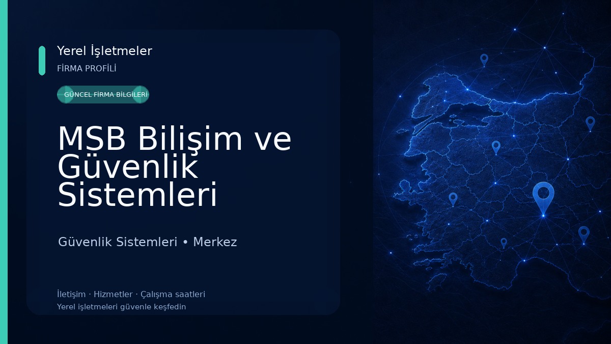 MSB Bilişim ve Güvenlik Sistemleri Güvenlik Sistemleri