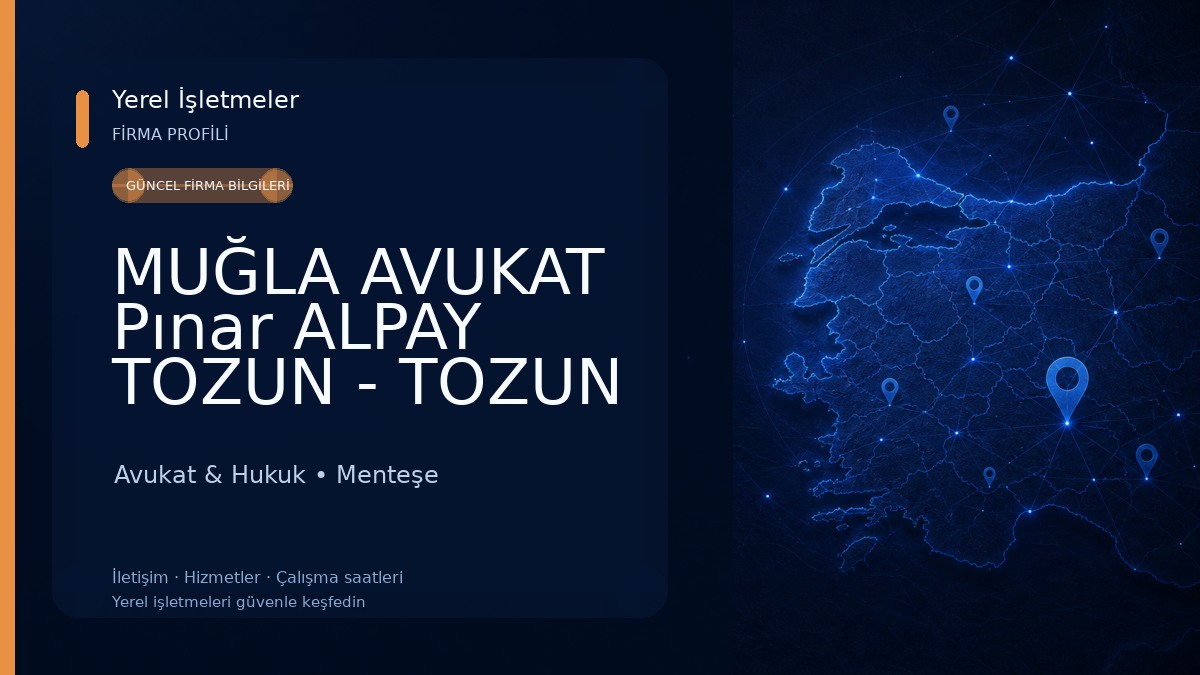 MUĞLA AVUKAT Pınar ALPAY TOZUN - TOZUN HUKUK BÜROSU - CEZA - BOŞANMA AVUKATI Avukat & Hukuk