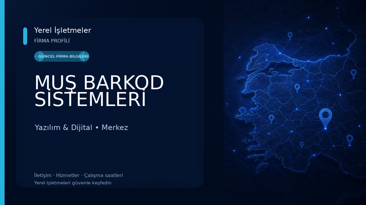 MUŞ BARKOD SİSTEMLERİ
