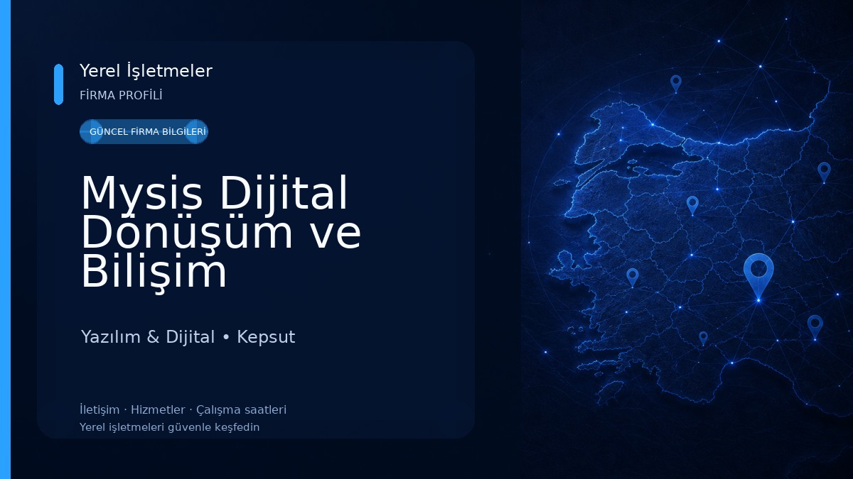 Mysis Dijital Dönüşüm ve Bilişim Hizmetleri