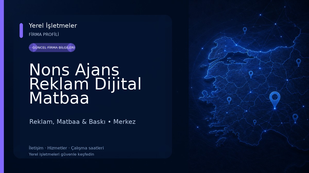 Nons Ajans Reklam Dijital Matbaa 