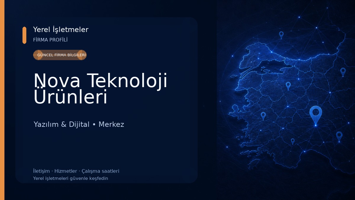 Nova Teknoloji Ürünleri Yazılım & Dijital