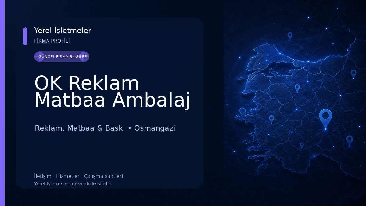 OK Reklam Matbaa Ambalaj 