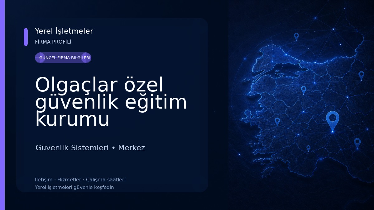 Olgaçlar özel güvenlik eğitim kurumu Güvenlik Sistemleri