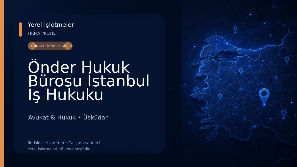 Önder Hukuk Bürosu İstanbul İş Hukuku Avukatı Boşanma Avukatı