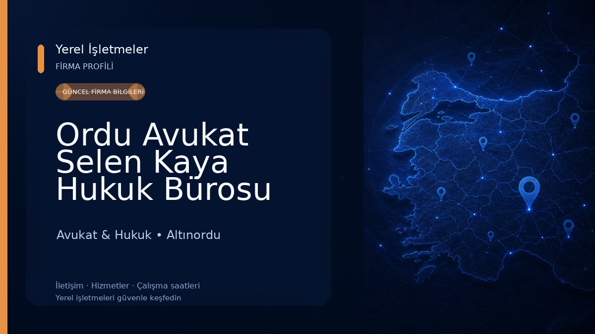 Ordu Avukat Selen Kaya Hukuk Bürosu
