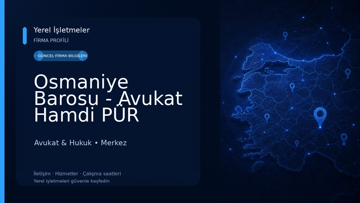 Osmaniye Barosu - Avukat Hamdi PÜR Hukuk Bürosu