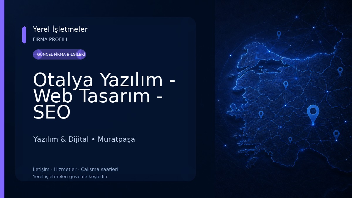 Otalya Yazılım - Web Tasarım - SEO Yazılım & Dijital