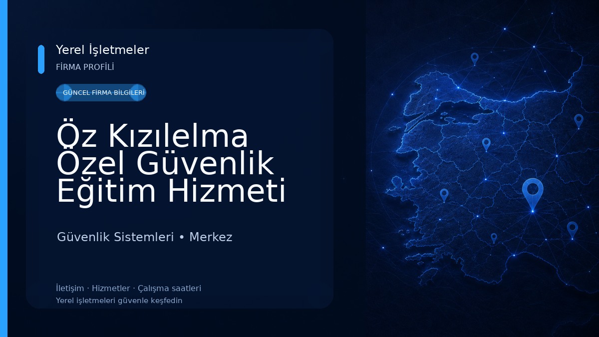 Öz Kızılelma Özel Güvenlik Eğitim Hizmeti Kurumu