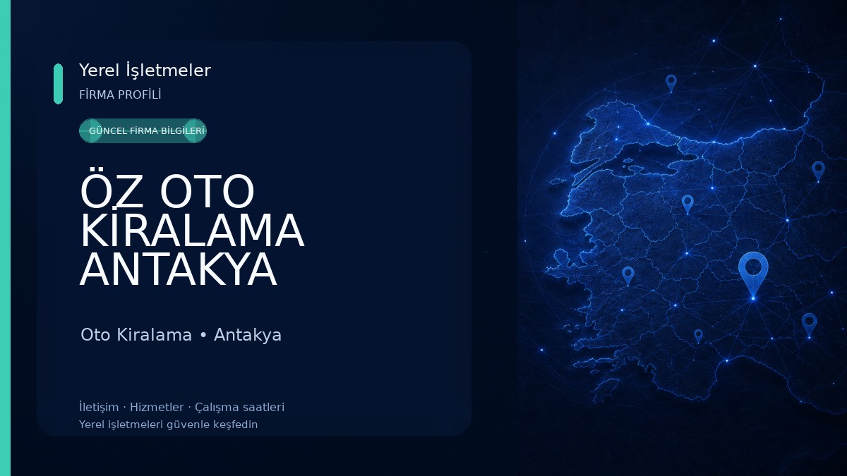 ÖZ OTO KİRALAMA ANTAKYA ŞUBESİ 