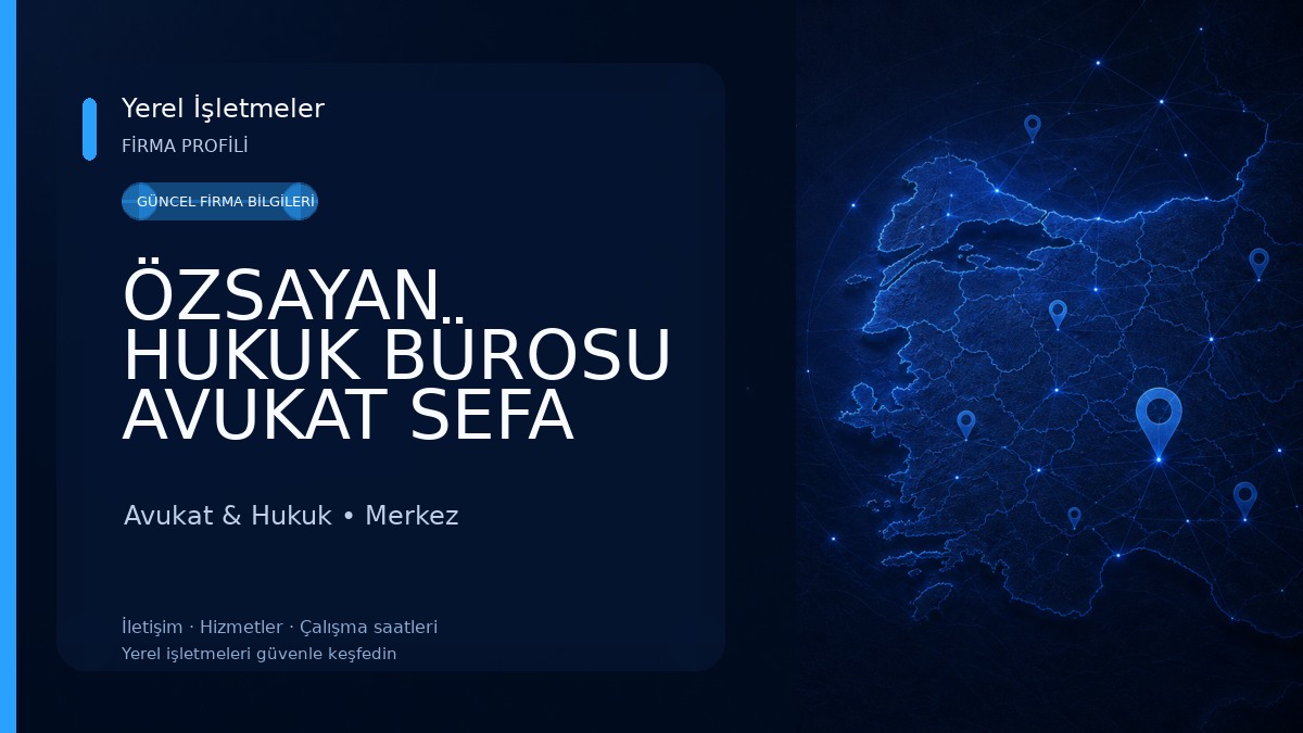 ÖZSAYAN HUKUK BÜROSU AVUKAT SEFA ÖZSAYAN Avukat & Hukuk