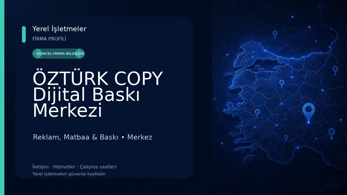 ÖZTÜRK COPY Dijital Baskı Merkezi 